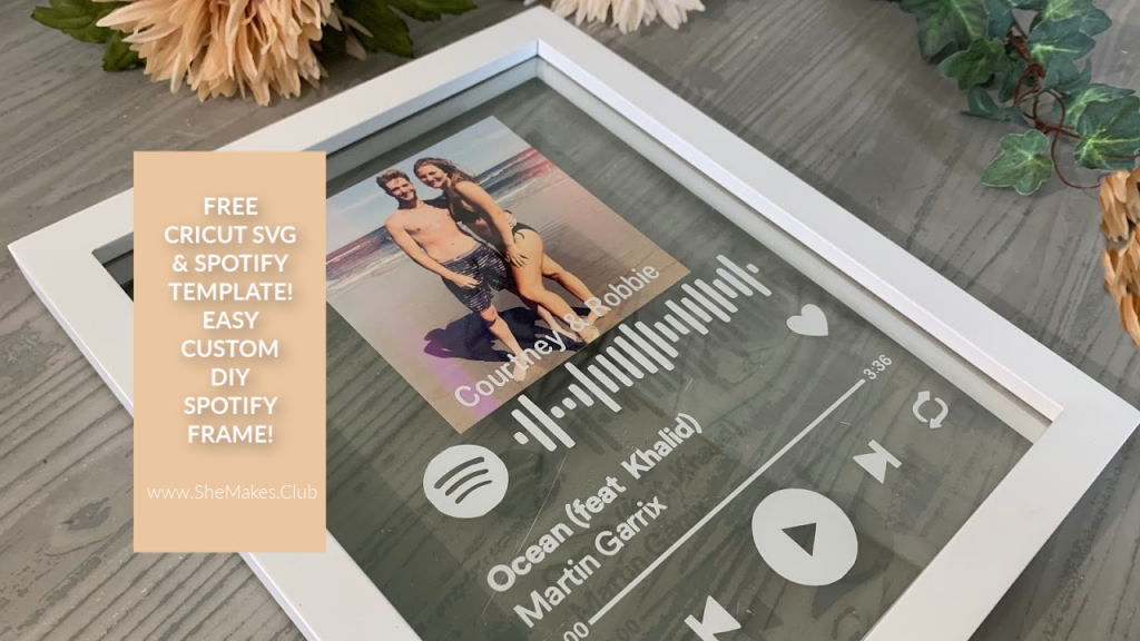 Easy Custom DIY Spotify Frame with Cricut Design Space