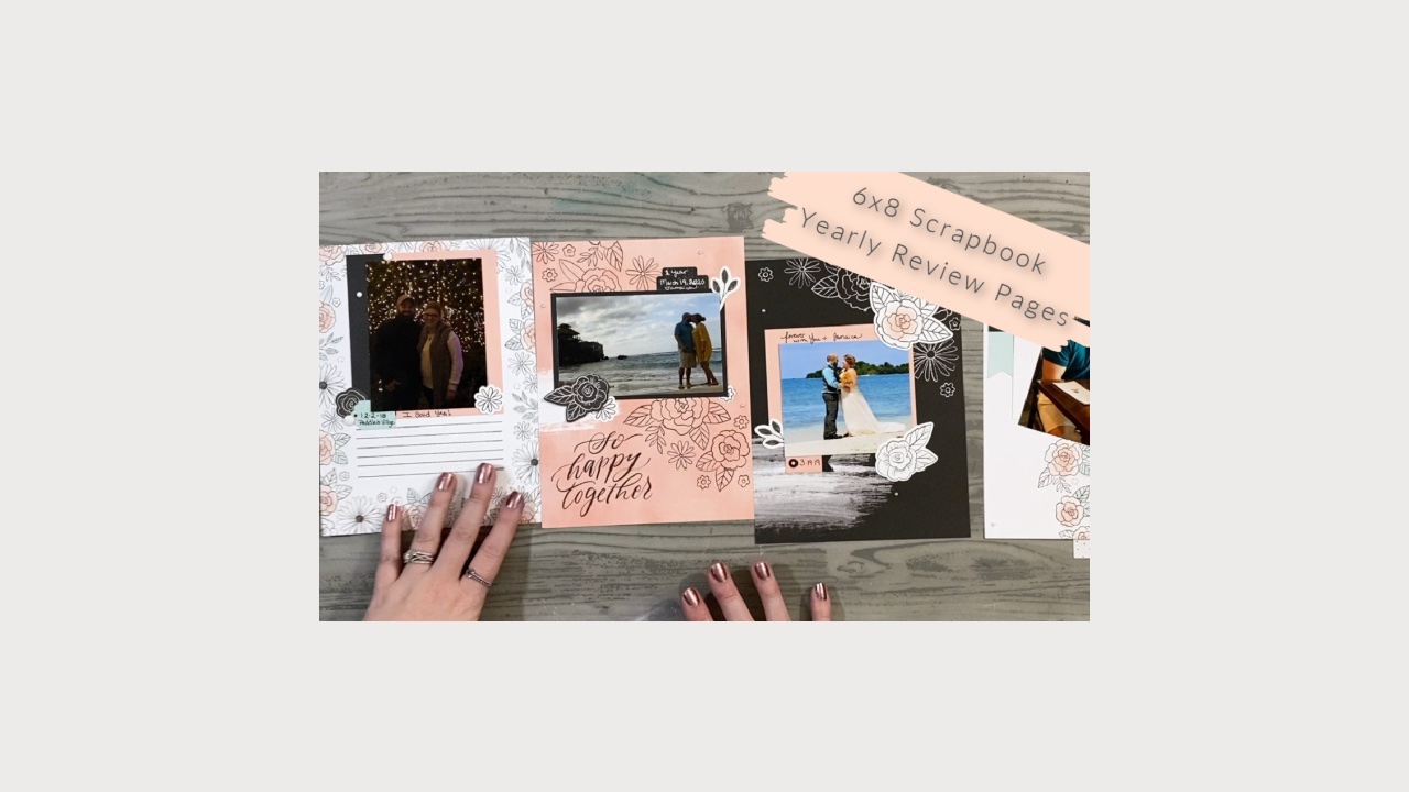 6 Scrapbook Page Layout Inspiration Ideas for a Yearly Look Back at  Anniversary or Other Major Events. - by Megan Elizabeth